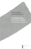 Chômeurs ou esclaves : Le dilemme français book image