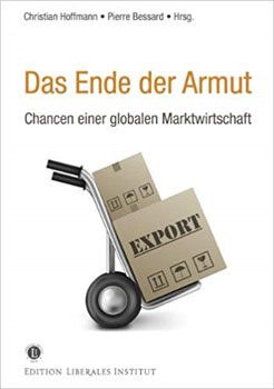 Das Ende der Armut: Chancen einer globalen Marktwirtschaft book image