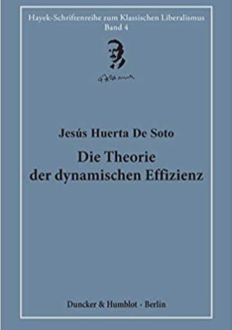 Die Theorie der dynamischen Effizienz book image
