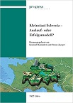 Kleinstaat Schweiz — Auslauf- oder Erfolgsmodell? book image