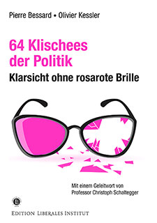 64 Klischees der Politik: Klarsicht ohne rosarote Brille book image