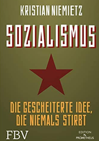 Sozialismus: Die gescheiterte Idee, die niemals stirbt book image
