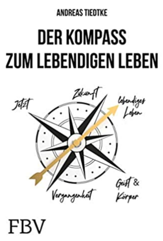 Der Kompass zum lebendigen Leben book image