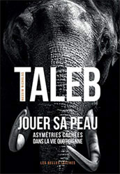 Jouer sa peau: Asymétries cachées dans la vie quotidienne book image