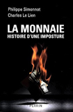 La Monnaie - Histoire d'une imposture book image