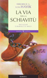La via della schiavitù book image