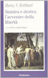 Sinistra e destra: l'avvenire della libertà book image