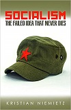 Socialism: The Failed Idea That Never Dies cover