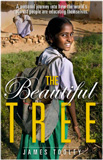 The Beautiful Tree: A Personal Journey Into How the World's Poorest People Are Educating Themselves book image