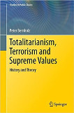 Totalitarianism, Terrorism and Supreme Values: History and Theory book image