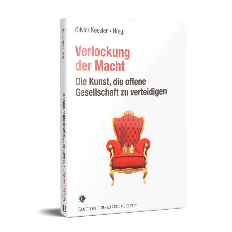 Verlockung der Macht: Die Kunst, die offene Gesellschaft zu verteidigen